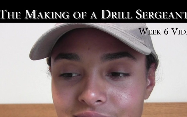 The Making of a Drill Sergeant: Episode 2, Part 7