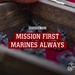 Marine Minute: Mission First, Marines Always