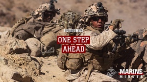 Marine Minute: One Step Ahead