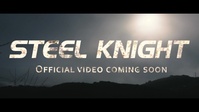 Steel Knight 20 Teaser