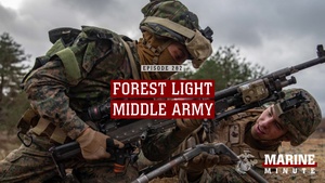 Marine Minute: Forest Light Middle Army