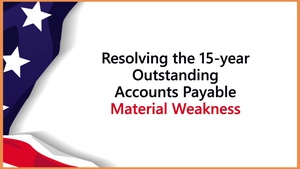 DFAS downgrades Accounts Payable 15-year material weakness to control deficiency