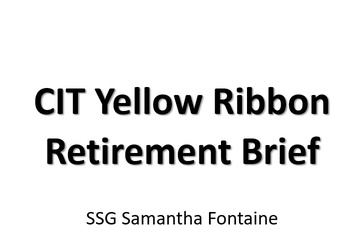 CIT Yellow Ribbon Retirement Brief with narration