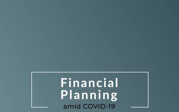 Financial Planning amid COVID-19