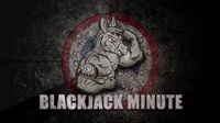 Blackjack Minute Episode 12 Native Fury