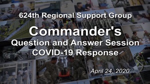 Commander's COVID-19 Question and Answer Session April 24, 2020