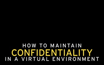 Virtual Confidentiality Training