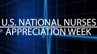 U.S. National Nurses Appreciation Week