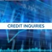 Money Minutes: Credit Inquiries