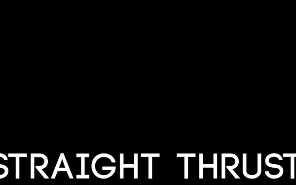 Straight Thrust