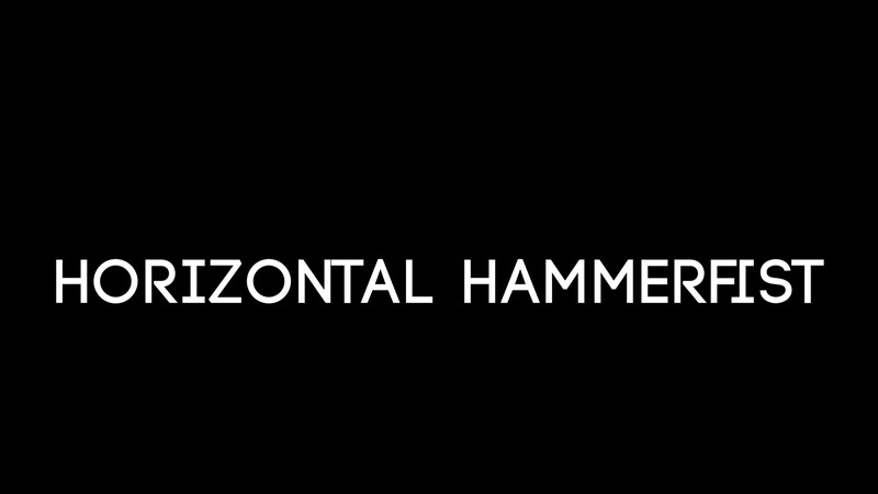 Horizontal Hammerfist
