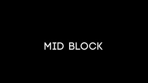 Mid Block