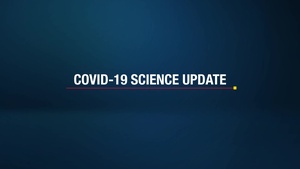 COVID-19 Science Update