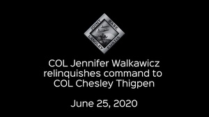 COL Jennifer Walkawicz relinquishes command to COL Chesley Thigpen