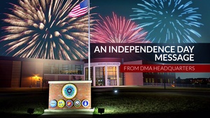 DMA Independence Day Message