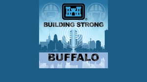 The Building Strong Buffalo Podcast Episode 4: MG Robert F. Whittle Jr., Great Lakes and Ohio River Division Commander