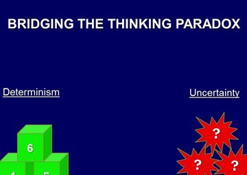 Bridging the Thinking Paradox