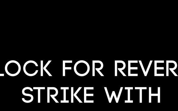 Block for Reverse Strike with Follow on Strikes