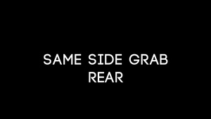 Same Side Grab Rear