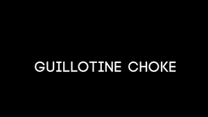 Guillotine Choke