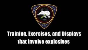 WSM: Training, Exercises, and Displays that involve explosives