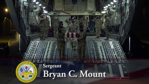 Army Sgt. Bryan C. Mount - Dignified Transfer