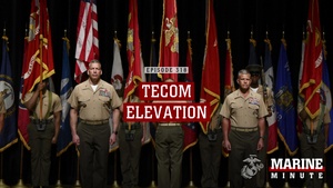 Marine Minute: TECOM Elevation