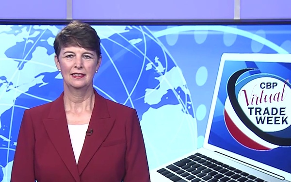 CBP Office of Trade EAC Brenda Smith’s Keynote Message for CBP's Virtual Trade Week.