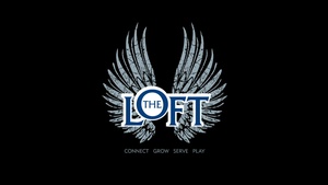The Loft is Reopening!