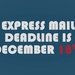 Mail Holiday Packages Early to Arrive before Dec. 25