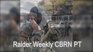 Raiders conduct weekly CBRN PT
