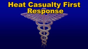 III MEF Information Group: Heat Casualty First Response