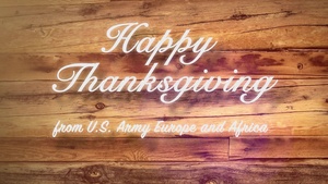 Happy Thanksgiving from U.S. Army Europe and Africa