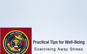 Practical Tips for Well-Being: Exercising Stress Away