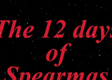 2020 Holiday Message - 12 Days of Spearmas