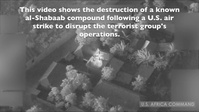 U.S. Africa Command releases video from Jan. 1 airstrike on al-Shabaab compound