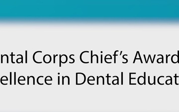 Dental Corps Chief Award of Excellence Competition FY21