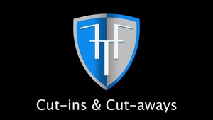 Cut-ins & Cut-aways
