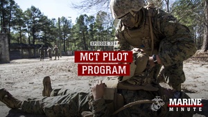 Marine Minute: MCT Pilot Program