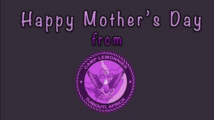 CLDJ Troops Send Mother's Day Message