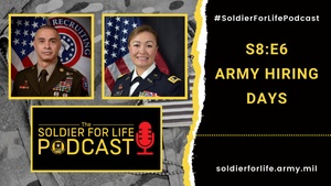 Army Hiring Days – Soldier For Life Podcast S8:E6 – 9 May 2021
