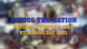 Across the Nation - National Vietnam War Veterans Day 2021