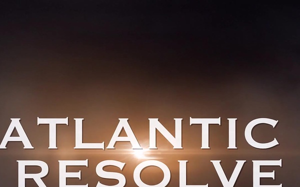 What is Atlantic Resolve?