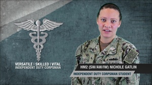 Versatile | Skilled | Vital -- Independent Duty Corpsman: HM2 Nichole Gatlin