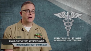 Versatile | Skilled | Vital -- Independent Duty Corpsman: HMCS Anthony Okrie