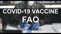 COVID-19 VACCINE FAQ