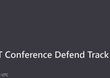DON IT Conference, East Coast May 26, 2021, Defend Track