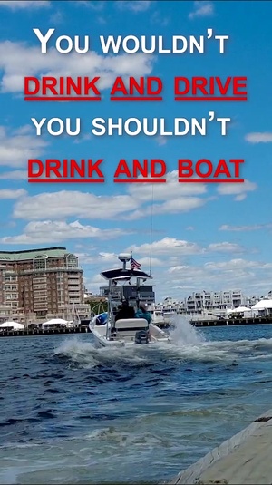 You Wouldn't Drink and Drive, You Shouldn't Drink and Boat
