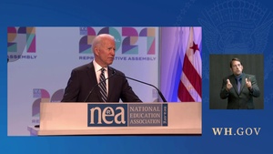 President Biden and the First Lady Deliver Remarks at the NEA's Annual Representative Assembly