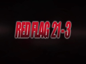 Red Flag 21-3 Kickoff